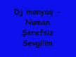 numan �erefsiz sevgilim