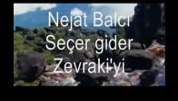 Nejat Balc� dan Zevraki ye