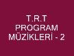 TRT fon m�zikleri