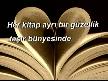 her �nsan bir kitapt�r