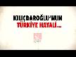 KEMAL KILIÇDAROĞLU'nun TÜRKİYE HAYALİ