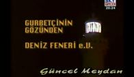 Deniz Feneri Yolsuzlu�u Gurbet�inin G�z�nden