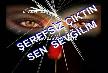 serefsiz ��kt�n sen sev�ilim